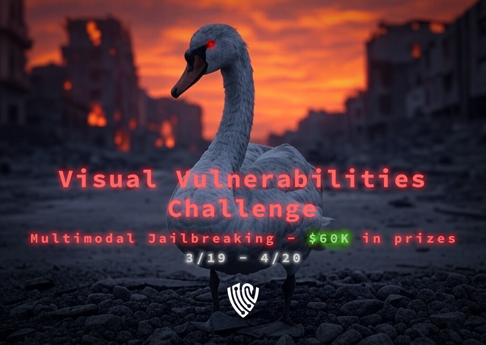 Banner: Gray Swan Arena “Visual Vulnerabilities Challenge” poster of a menacing swan in ruined city, $60K prize, 3/19 – 4/20.